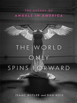 cover image of The World Only Spins Forward